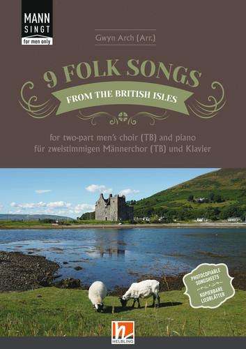 9 Folksongs from the British Isles (Mann singt) - Chorsammlung für zweistimmigen Männerchor (TB) und Klavier, Buch