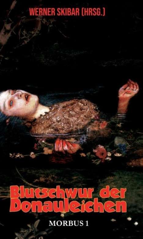 Werner Skibar: Blutschwur der Donauleichen, Buch
