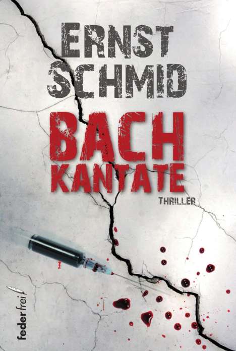 Ernst Schmid: Schmid, E: Bachkantate, Buch