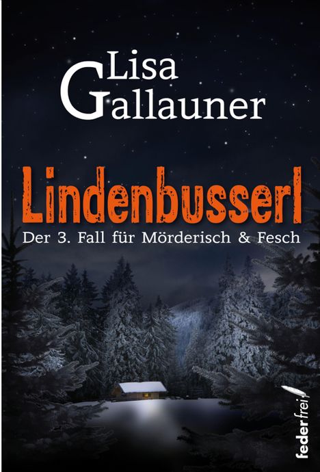 Lisa Gallauner: Gallauner, L: Lindenbusserl, Buch