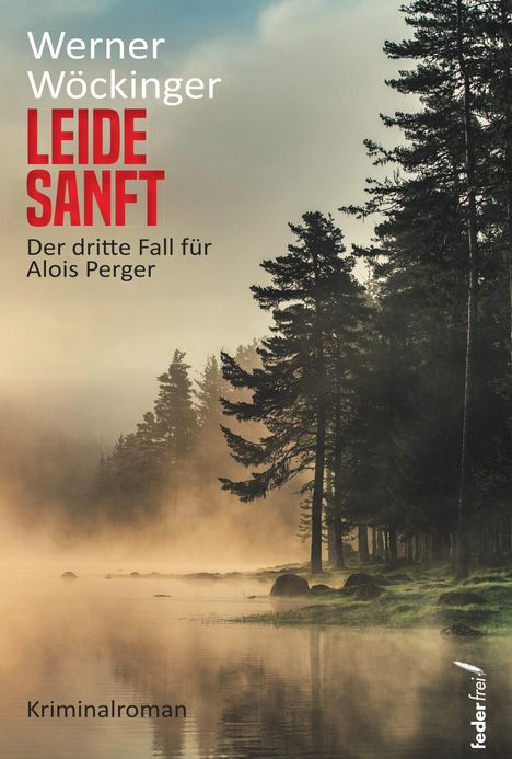 Werner Wöckinger: Leide sanft, Buch