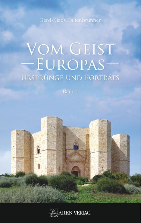 Gerd-Klaus Kaltenbrunner: Vom Geist Europas, Buch