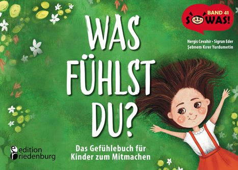 Nergis Cevahir: Was fühlst du? Das Gefühlebuch für Kinder zum Mitmachen, Buch