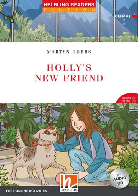 Martyn Hobbs: Holly's New Friend, mit 1 Audio-CD, Buch