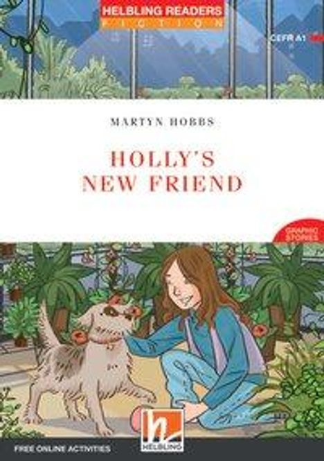 Martyn Hobbs: Hobbs, M: Holly's New Friend, Class Set, Buch