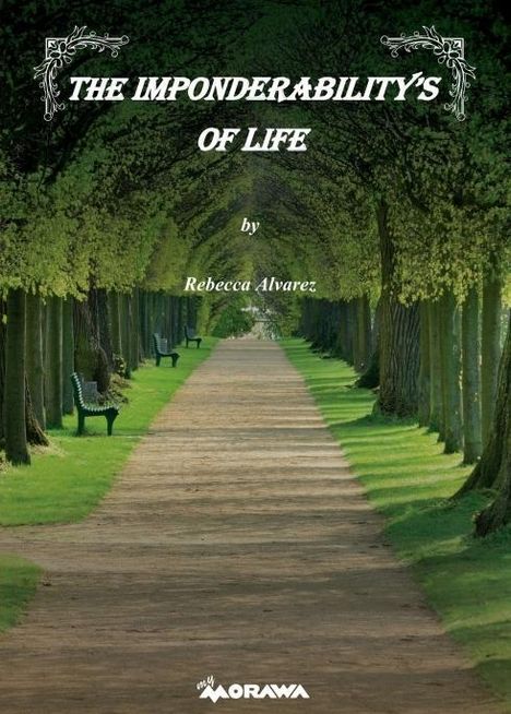 Rebecca Alvarez: Alvarez, R: Imponderability's of Life, Buch