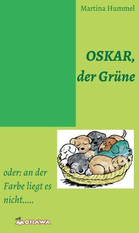 Martina Hummel: Hummel, M: Oskar, der Grüne, Buch