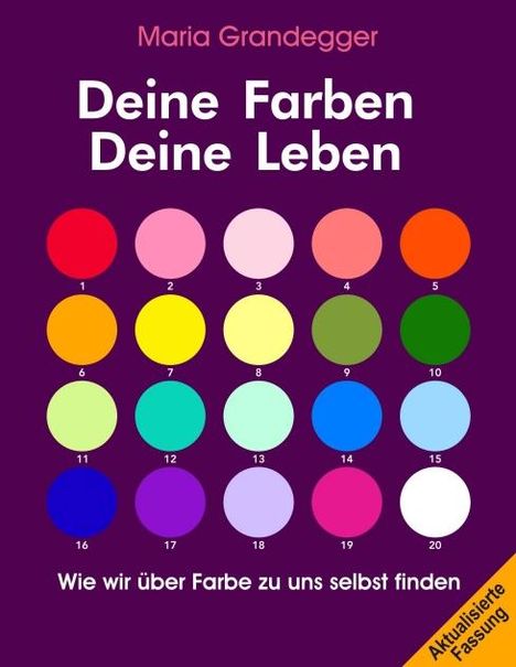 Maria Grandegger: Deine Farben - Deine Leben, Buch