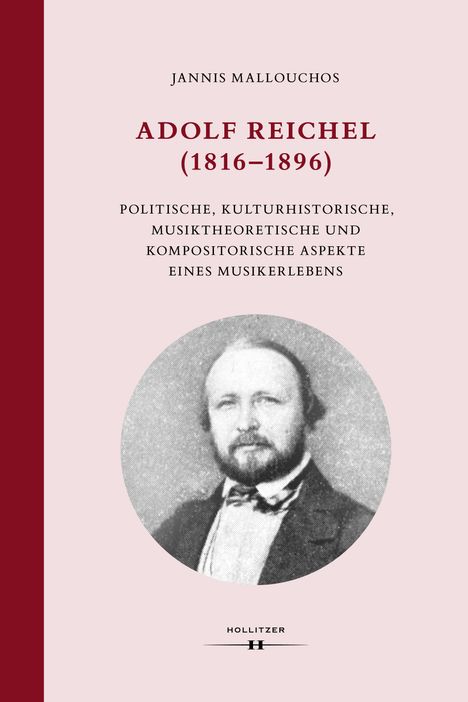 Jannis Mallouchos: Adolf Reichel (1816-1896), Buch