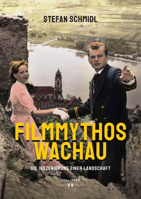 Stefan Schmidl: Filmmythos Wachau, Buch