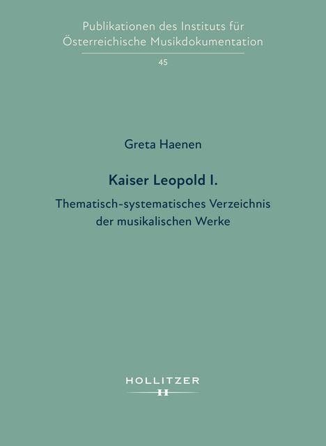 Greta Haenen: Kaiser Leopold I., Buch