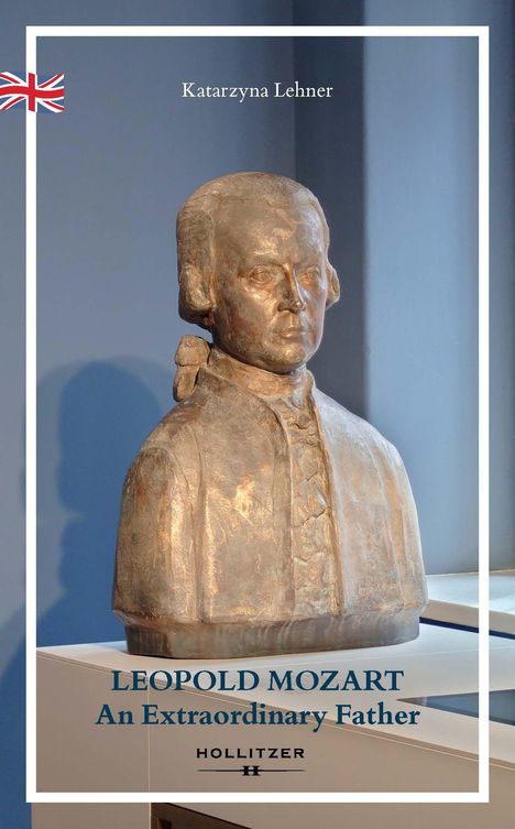 Katarzyna Lehner: Leopold Mozart, Buch