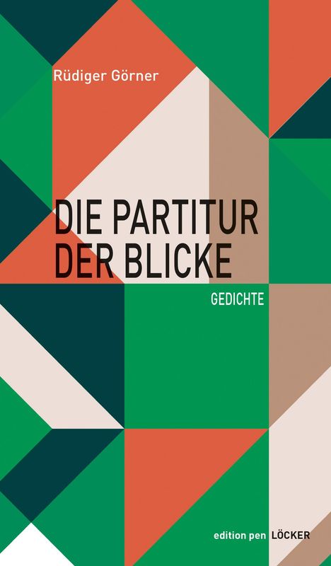 Rüdiger Görner: Die Partitur der Blicke, Buch