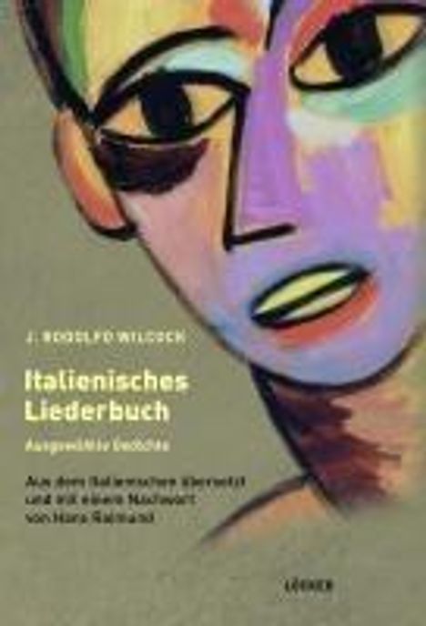 J. Rodolfo Wilcock: Italienisches Liederbuch, Buch