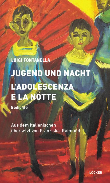 Luigi Fontanella: Jugend Und Nacht, Buch