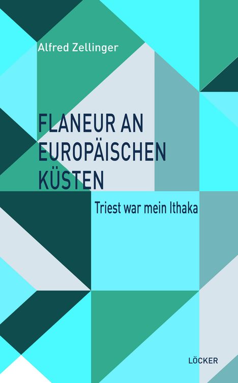 Alfred Zellinger: Flaneur an europäischen Küsten, Buch
