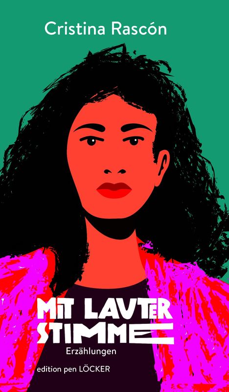 Cristina Rascon: Mit lauter Stimme, Buch