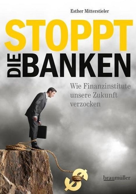 Esther Mitterstieler: Stoppt die Banken, Buch