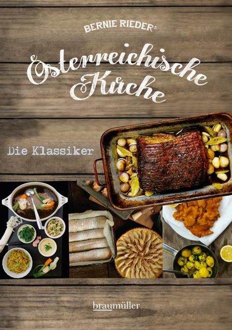 Bernie Rieder: Österreichische Küche - Die Klassiker, Buch
