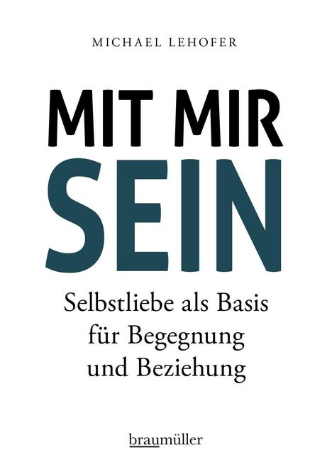 Michael Lehofer: Mit mir sein, Buch