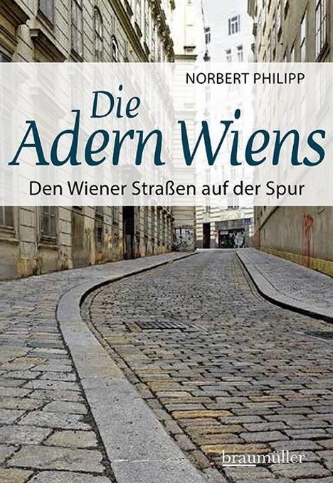 Norbert Philipp: Philipp, N: Adern Wiens, Buch