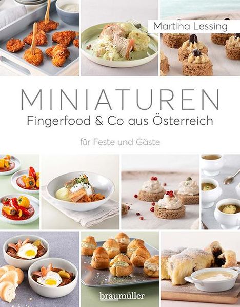 Martina Lessing: Miniaturen - Fingerfood &amp; Co aus Österreich, Buch