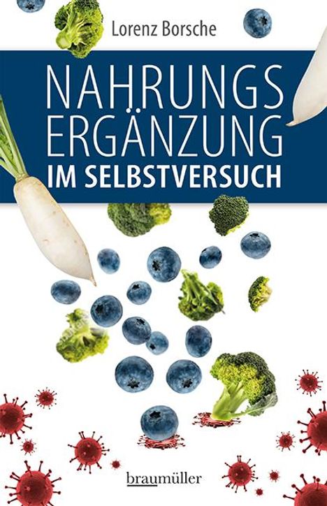 Lorenz Borsche: Nahrungsergänzung im Selbstversuch, Buch