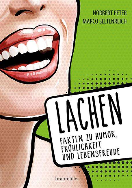 Norbert Peter: Lachen - Fakten zu Humor, Fröhlichkeit und Lebensfreude, Buch