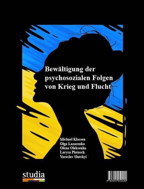 Michael Klassen: Bewältigung der psychosozialen Folgen von Krieg und Flucht, Buch