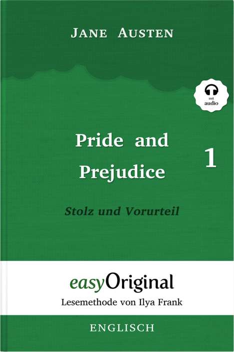 Jane Austen: Pride and Prejudice / Stolz und Vorurteil - Teil 1 Hardcover (Buch + MP3 Audio-CD) - Lesemethode von Ilya Frank - Zweisprachige Ausgabe Englisch-Deutsch, Buch
