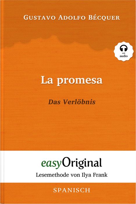 Gustavo Adolfo Bécquer: Promesa / Verlöbnis - Lesemethode von Ilya Frank, Buch