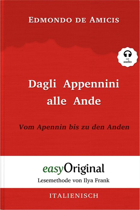 Edmondo de Amicis: Dagli Appennini Ande / Apennin bis Anden (+ Audio), Buch