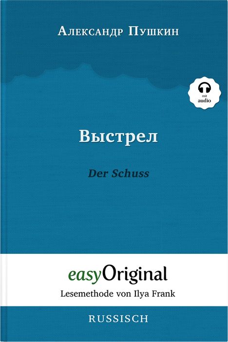 Alexander S. Puschkin: Vystrel / Der Schuss (Buch + Audio-CD) - Lesemethode von Ilya Frank - Zweisprachige Ausgabe Russisch-Deutsch, Buch