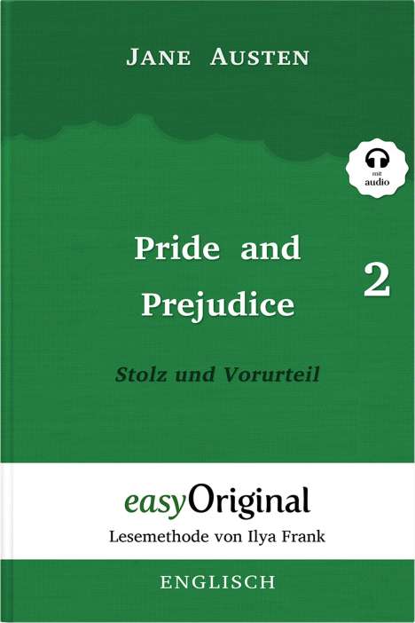 Jane Austen: Pride and Prejudice / Stolz und Vorurteil - Teil 2 Hardcover (Buch + MP3 Audio-CD) - Lesemethode von Ilya Frank - Zweisprachige Ausgabe Englisch-Deutsch, Buch