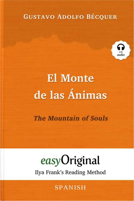 Gustavo Adolfo Bécquer: El Monte de las Ánimas / The Mountain of Souls (with audio), Buch