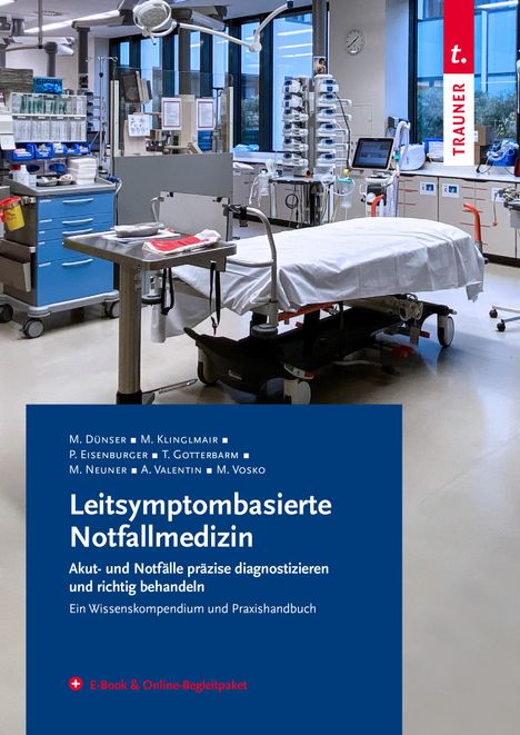 Martin Dünser: Leitsymptombasierte Notfallmedizin, Buch