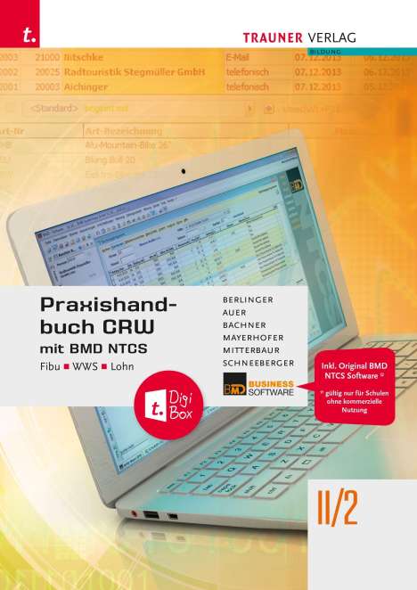 Roland Berlinger: Praxishandbuch CRW mit BMD NTCS II/2 HAK/HAS/HLW/FW + TRAUNER-DigiBox, Buch