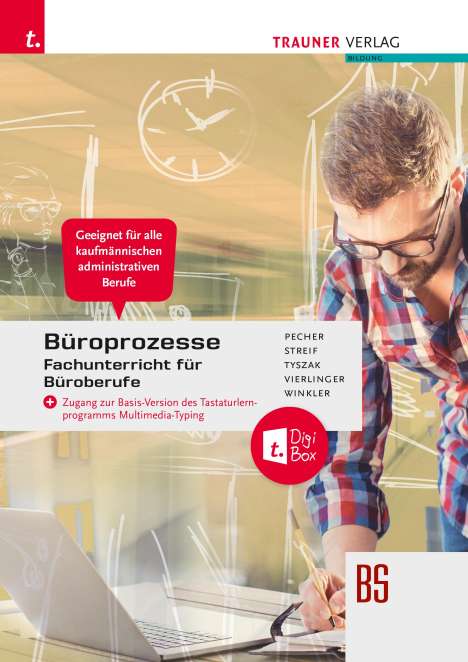 Kurt Pecher: Büroprozesse für Fachunterricht Büroberufe + TRAUNER-DigiBox, Buch