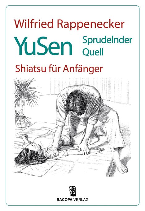 Wilfried Rappenecker: Yu Sen - Sprudelnder Quell, Buch