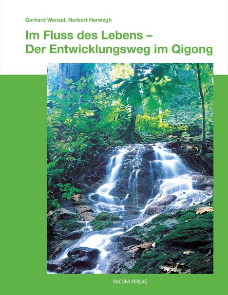 Gerhard Wenzel: Im Fluss des Lebens, Buch
