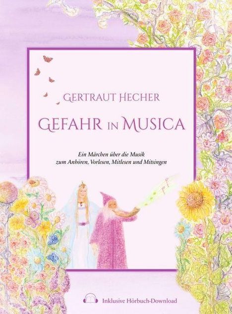 Gertraut Hecher: Hecher, G: Gefahr in Musica, Buch