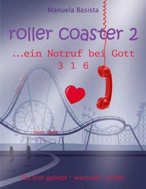 Manuela Basista: Basista, M: roller coaster 2, Buch