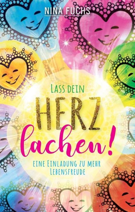 Nina Fuchs: Lass dein Herz lachen, Buch