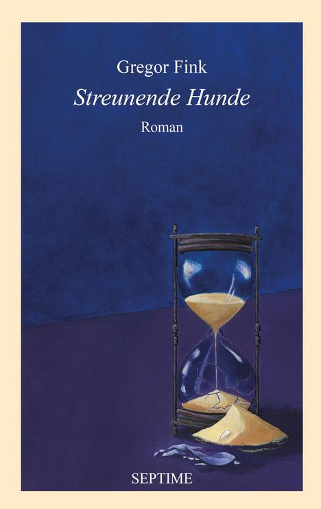 Gregor Fink: Streunende Hunde, Buch