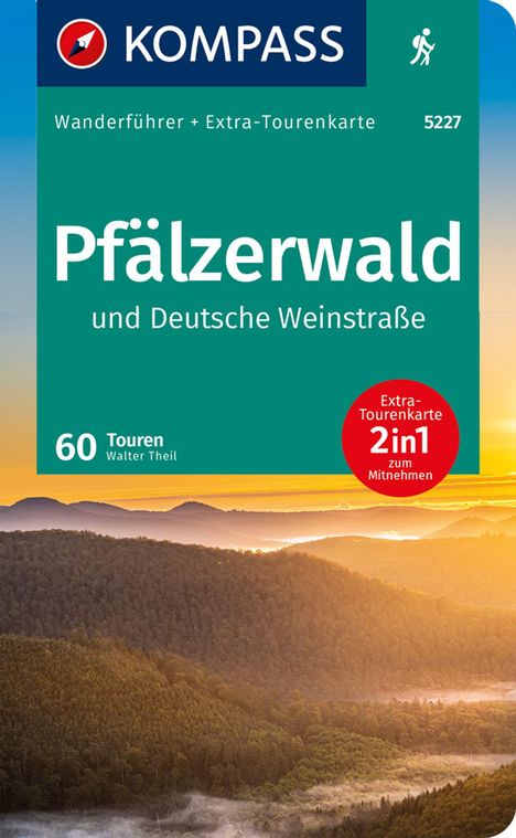 Walter Theil: KOMPASS Wanderführer Pfälzerwald und Deutsche Weinstraße, 60 Touren, Buch