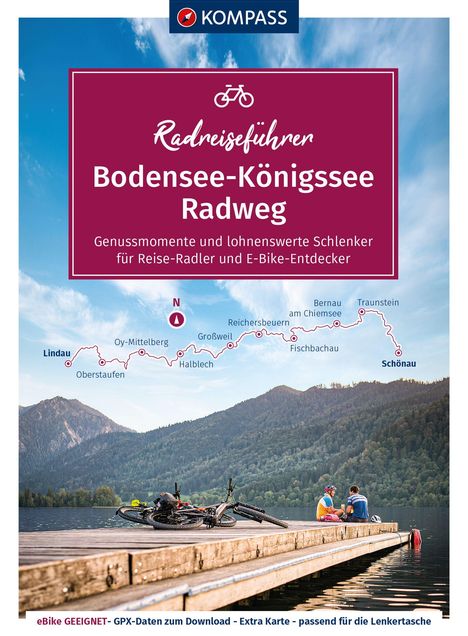 KOMPASS Radreiseführer Bodensee-Königssee Radweg, Buch