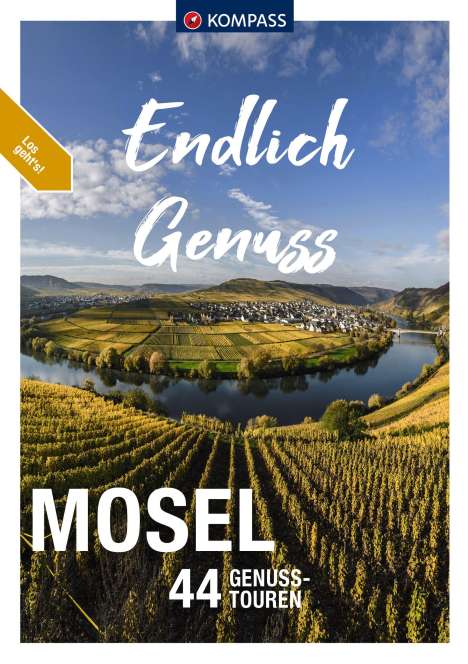 Ralf Enke: KOMPASS Endlich Genuss - Mosel, Buch