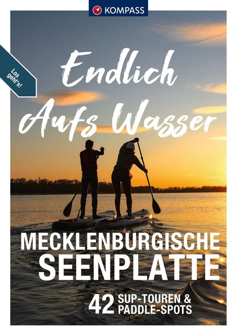 Amelie Kemmerzehl: KOMPASS Endlich Aufs Wasser - Mecklenburgische Seenplatte, Buch