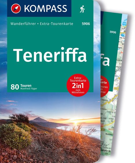 Manfred Föger: KOMPASS Wanderführer Teneriffa, 80 Touren mit Extra-Tourenkarte, Buch