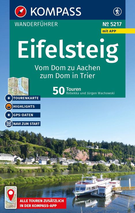 Text: „Eifelsteig – Vom Dom zu Aachen zum Dom in Trier – 50 Touren“. Oben: „KOMPASS WANDERFÜHRER“. Unten: Flusslandschaft.